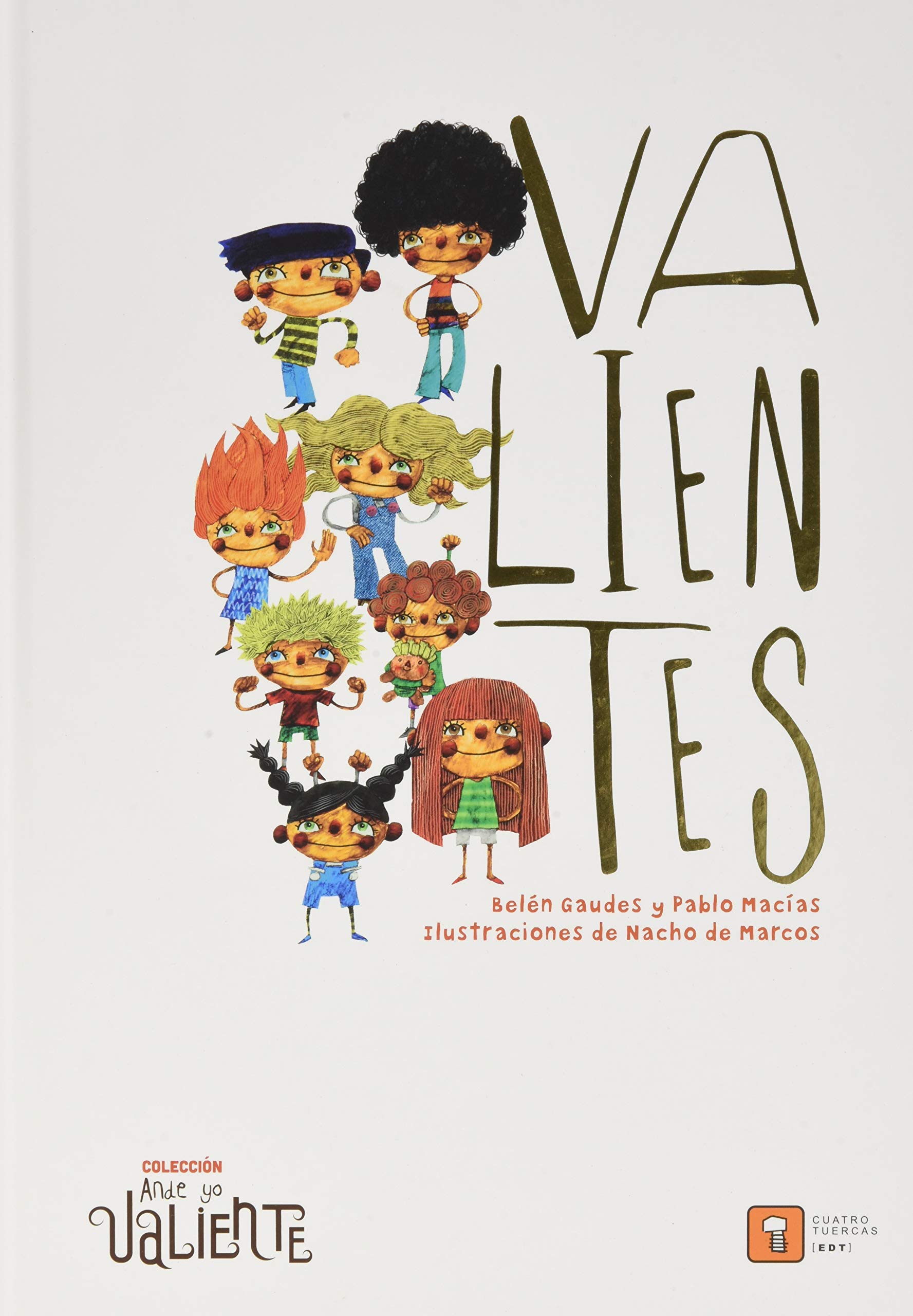 Valientes (Un libro sobre los aprendizajes que nos deja el coronavirus)