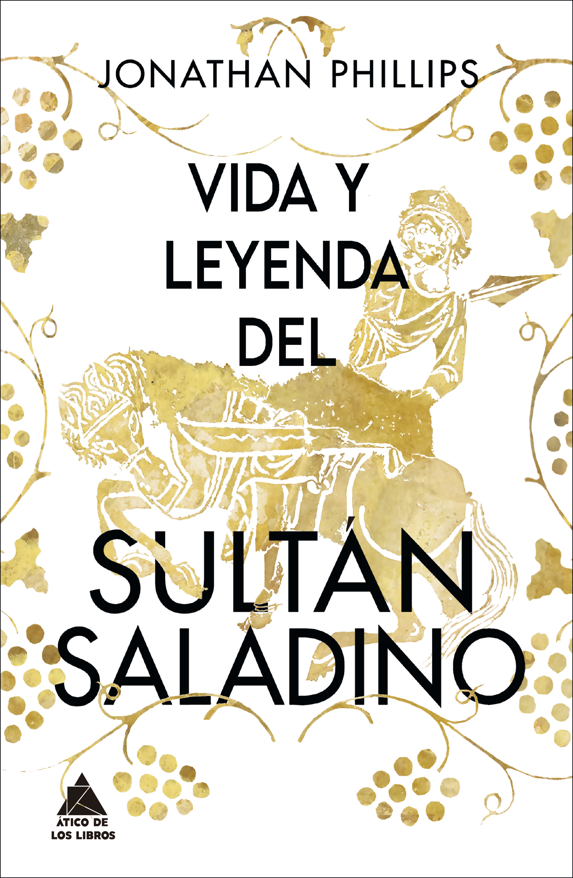 Vida y leyenda del sultán Saladino