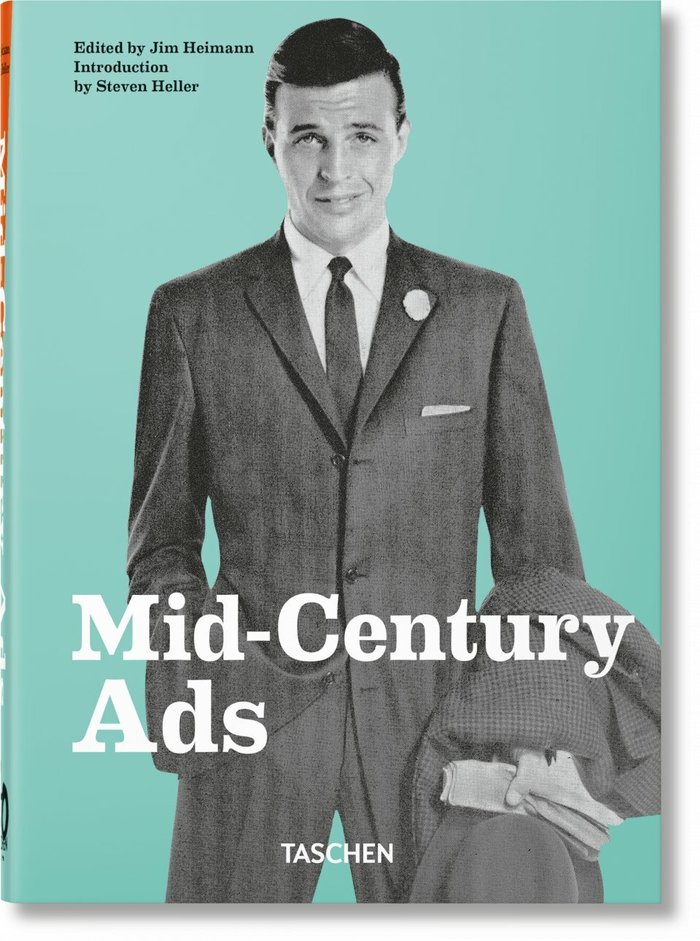 Mid-Century Ads. 40th Ed. (Alemán, Francés, Inglés)