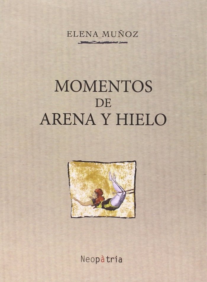 Momentos de arena y hielo