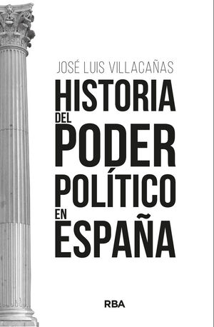 Historia del poder político en España