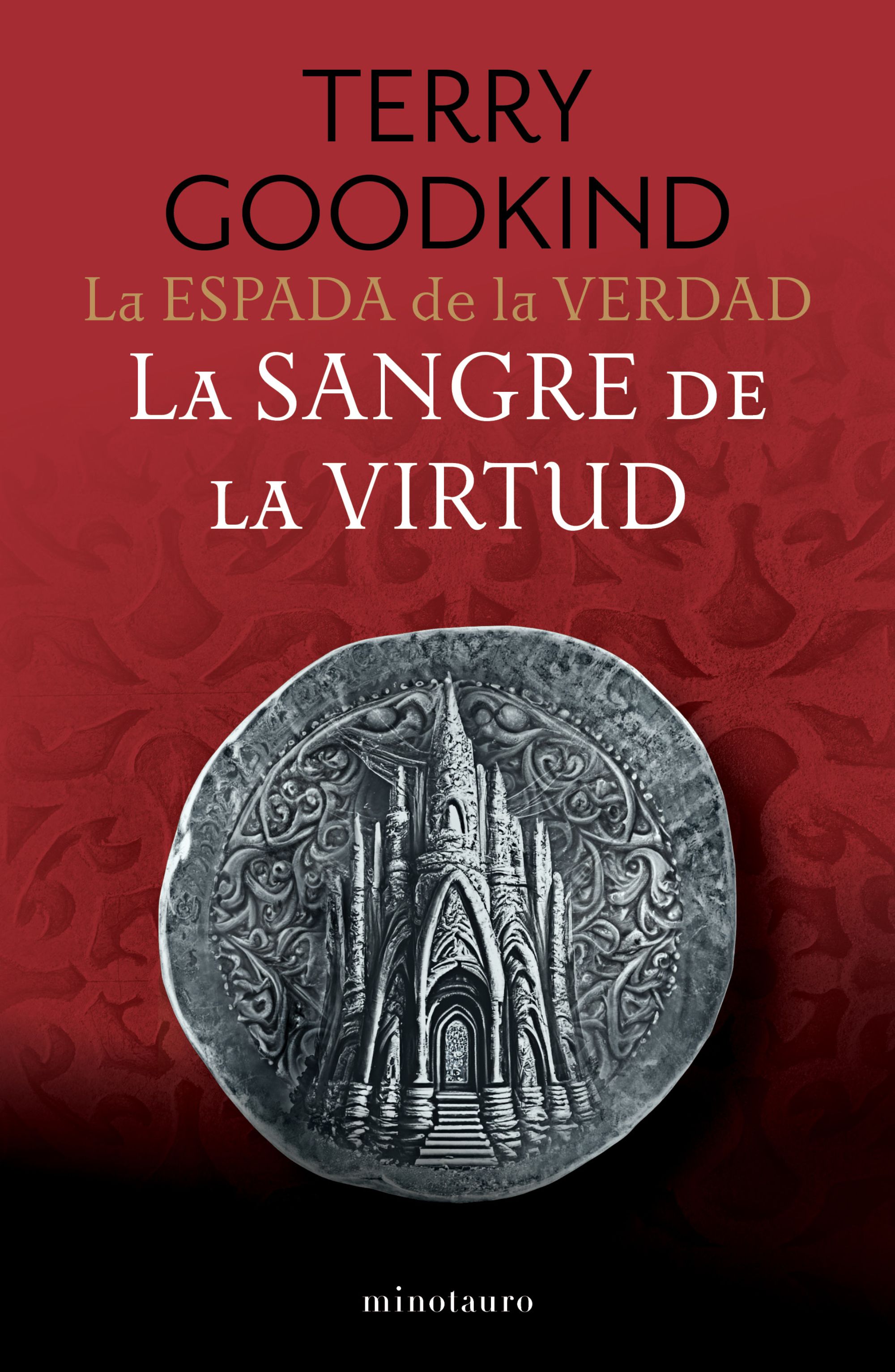 La Espada de la Verdad 3. La sangre de la virtud