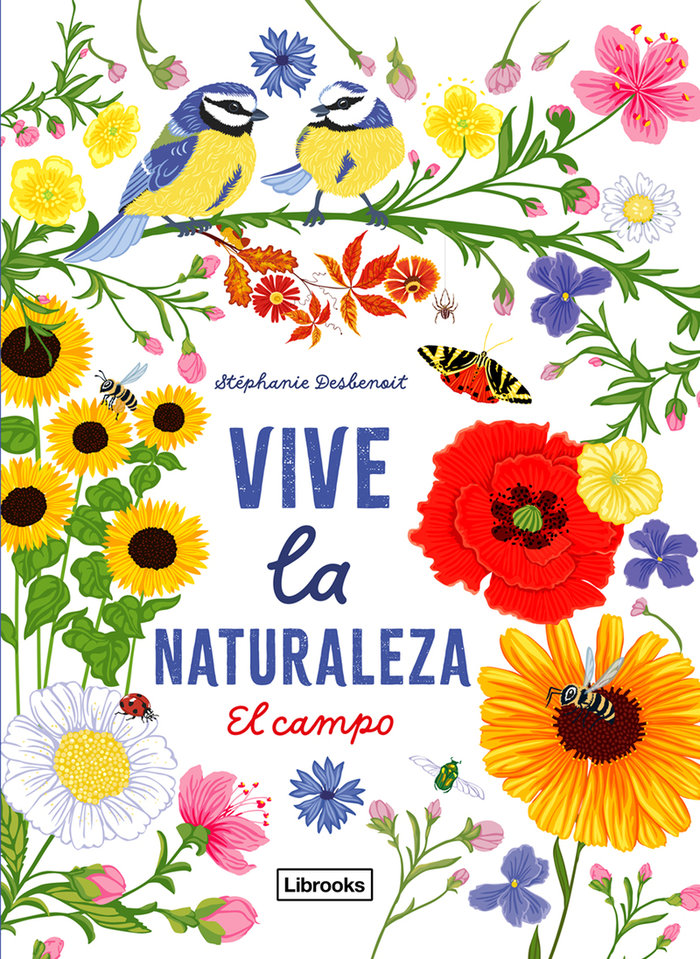 Vive la naturaleza el campo