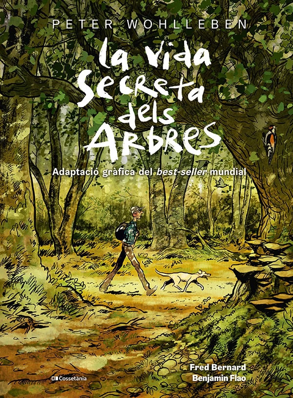 La vida secreta dels arbres. Adaptació gràfica del best-seller mundial