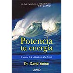 Potencia tu energía : el secreto de la vitalidad está a tu alcance