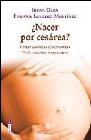 ¿Nacer por cesárea ? Evitar ceséreas innecesarias. Vivir cesáreas respetuosas