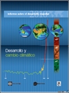 Informe sobre el desarrollo mundial . Desarrollo y cambio climático