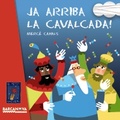 Ja arriba la cavalcada! (Petit Univers)