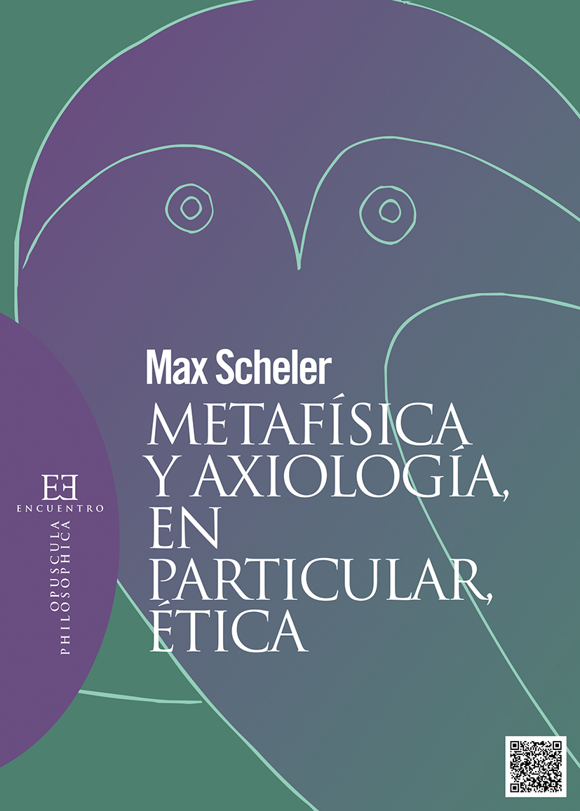 Metafísica y axiología, en particular ética