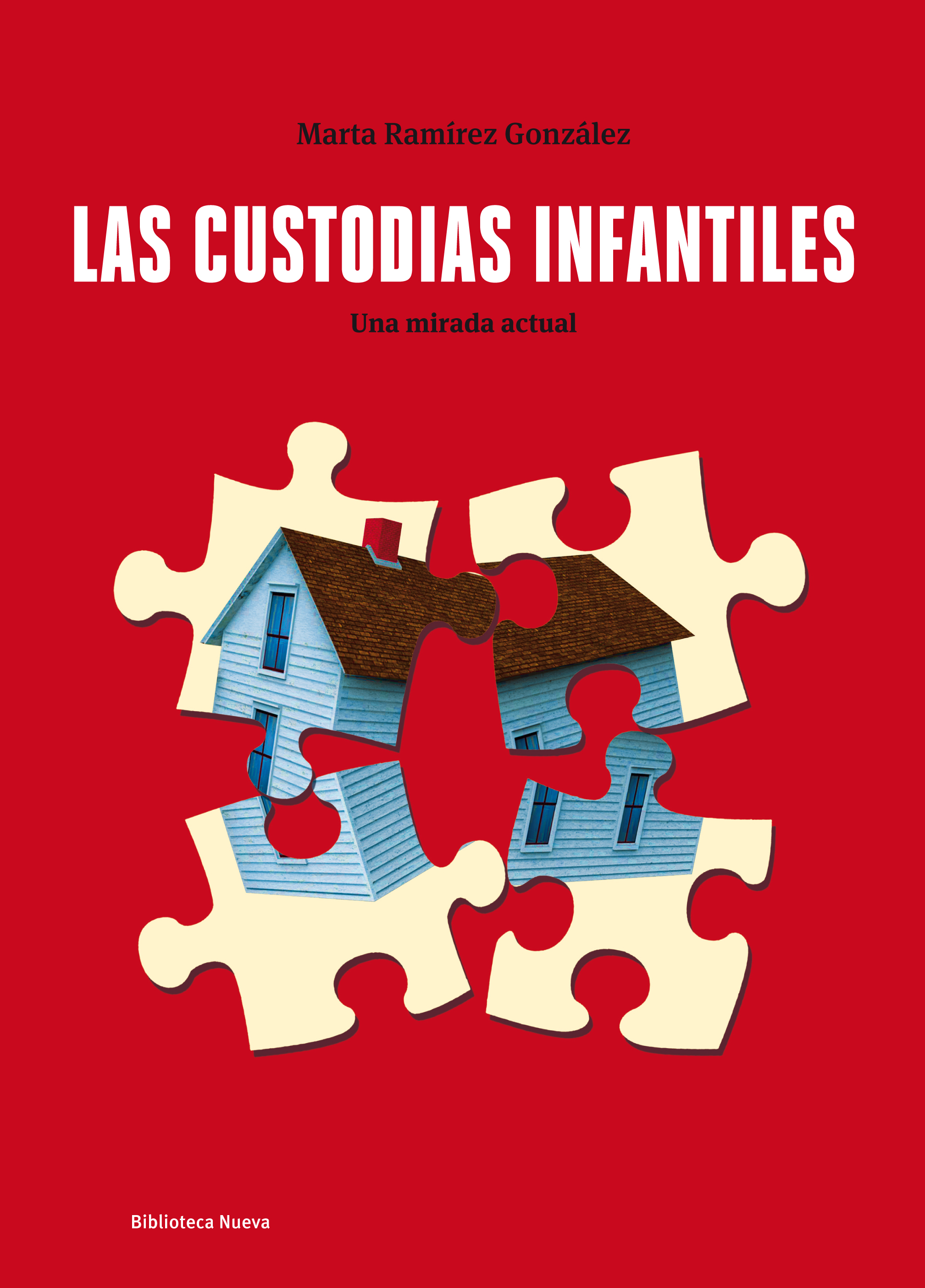 Las custodias infantiles. Una mirada actual