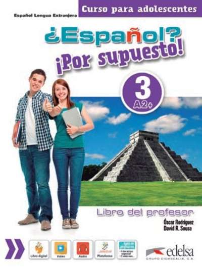 ¿Español? ¡Por supuesto! 3-A2+. Cuaderno de ejercicios