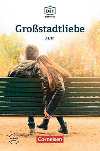 Grossstadtliebe - Mit MP3-Audios als Download - A2/B1