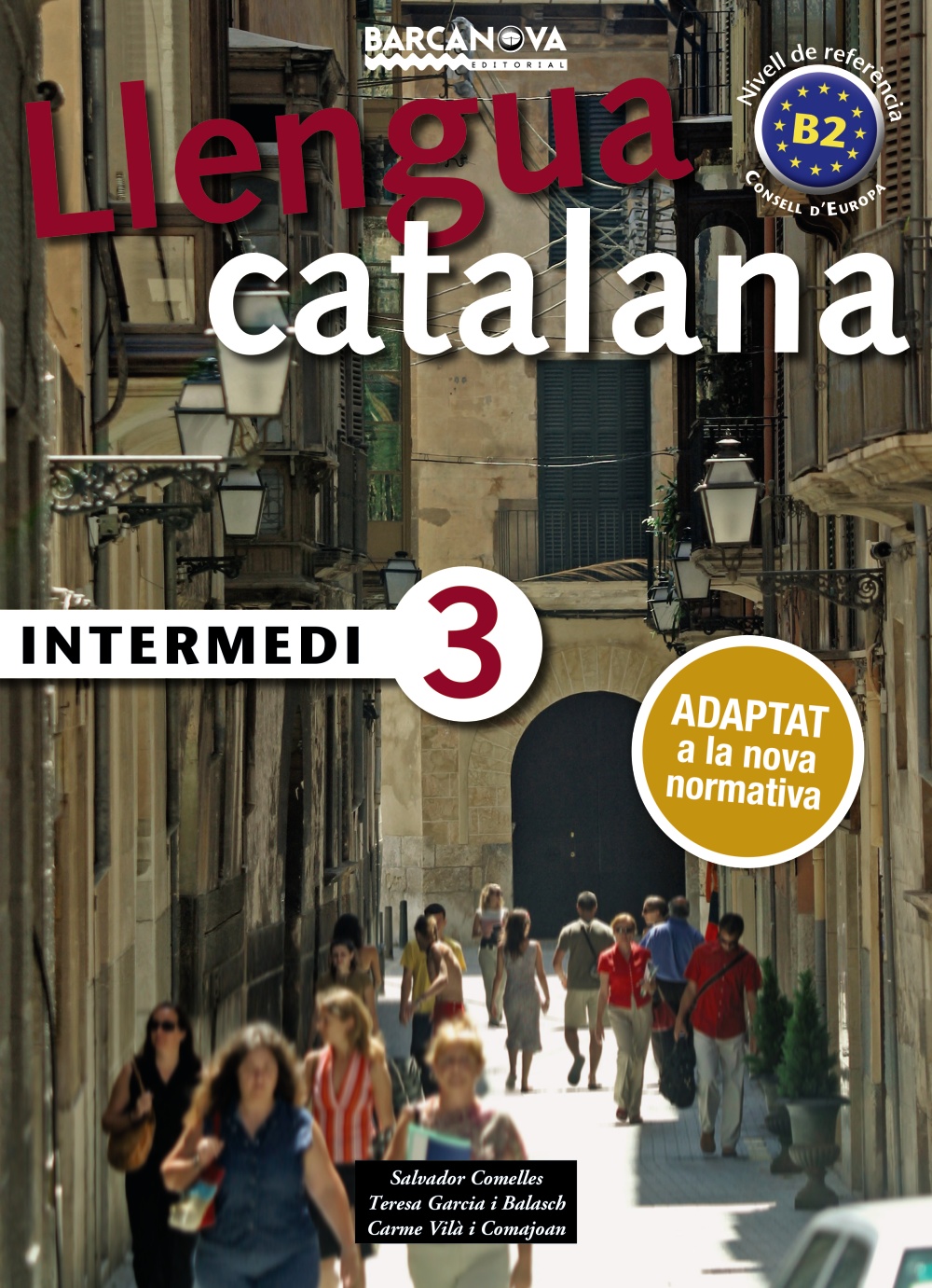 Llengua catalana. Intermedi 3. Adaptat a la nova normativa (Nivell B2)