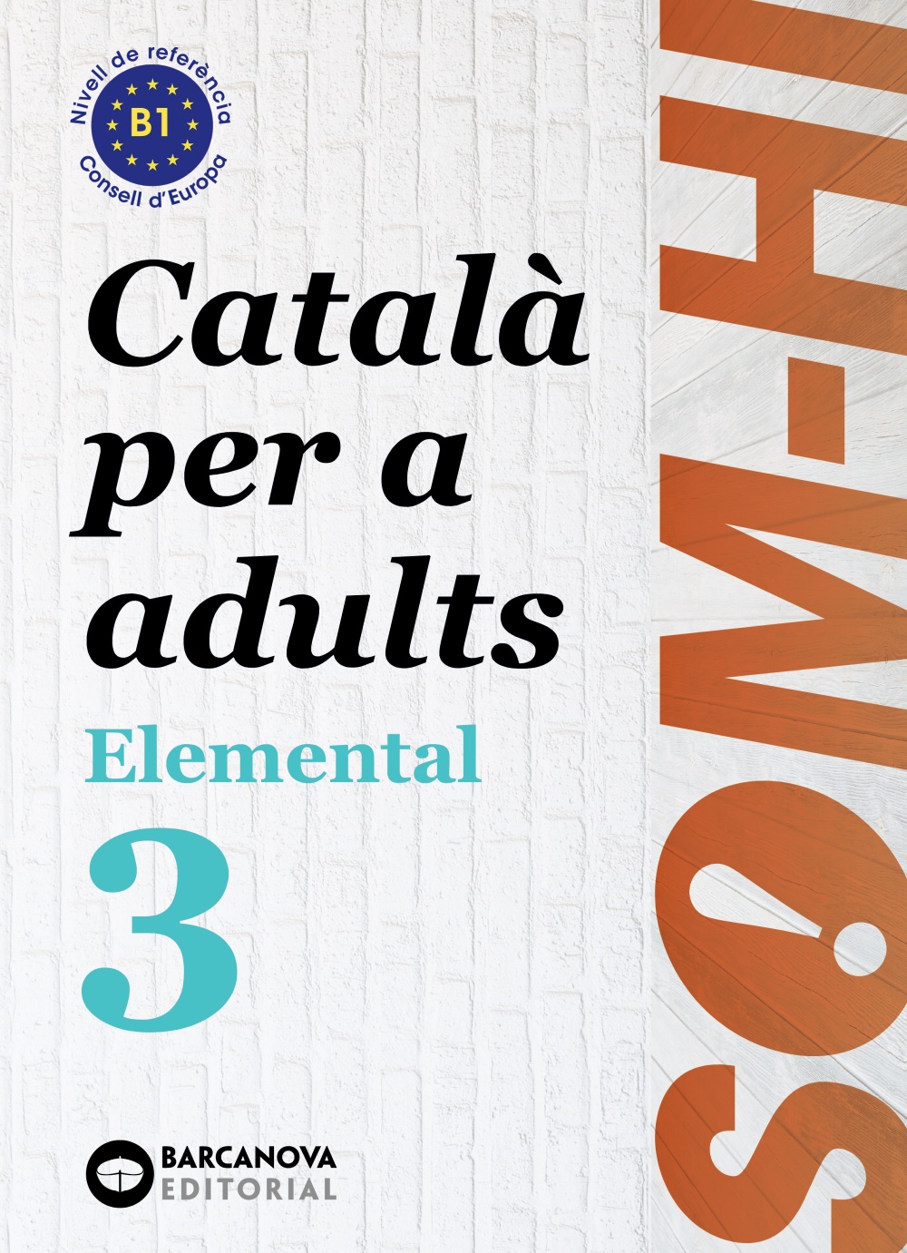 Som-hi! Elemental 3.  Català per a adults. Llengua catalana B1