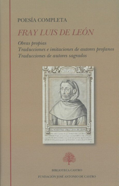 Poesía completa: Obras propias. Traducciones e imitaciones de autores profanos. Traducciones de autores sagrados