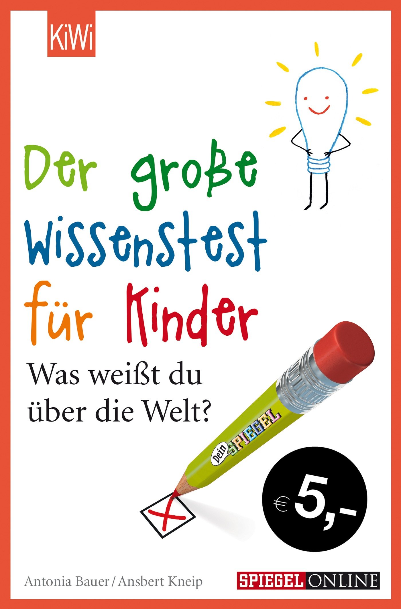 Der große Wissenstest für Kinder: Was weißt du über die Welt?