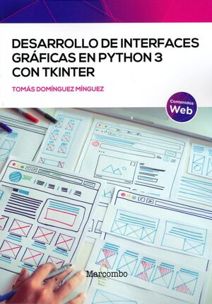 Desarrollo de interfaces gráficas en PYTHON 3 con TKINTER