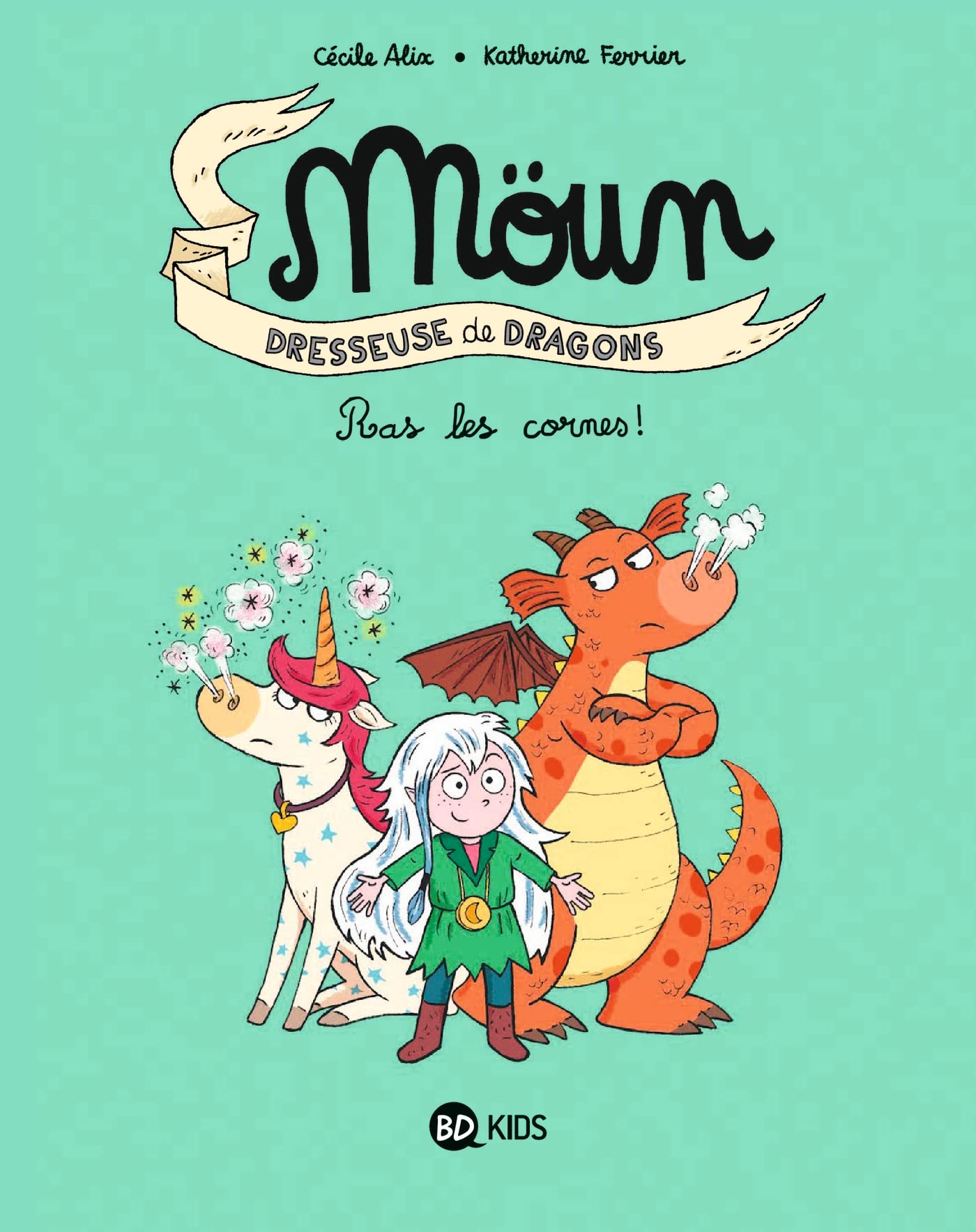 Möun Dresseuse de Dragons - Ras les cornes! Tome 3