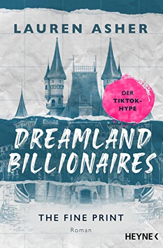 Dreamland Billionaires (Die Dreamland Billionaires Reihe 1)