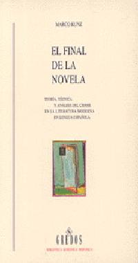 El final de la novela. Teoría técnica y análisis del cierre en la lite