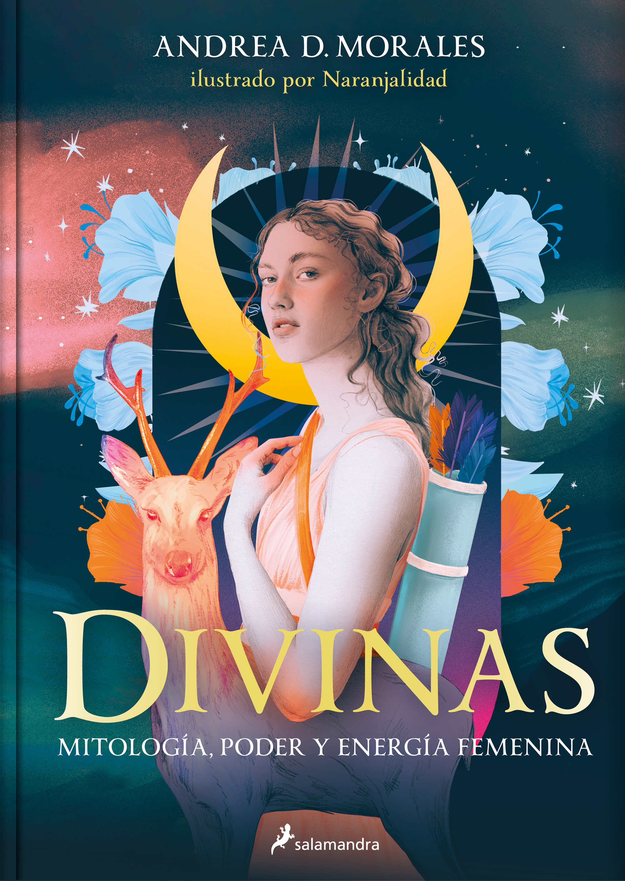 Divinas. Mitología, poder y energía femenina