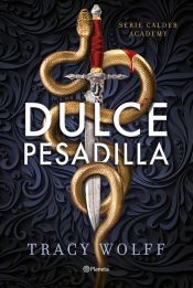 Dulce pesadilla (Calder Academy 1) Edición rustica