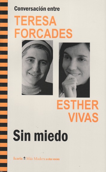 Sin miedo. Conversaciones entre Teresa Forcades - Esther Vivas