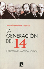 La generación del 14. Intelectuales y acción política