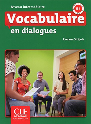 Vocabulaire en dialogues - Niveau intermédiaire - (B1) Livre + CD - 2ème édition -