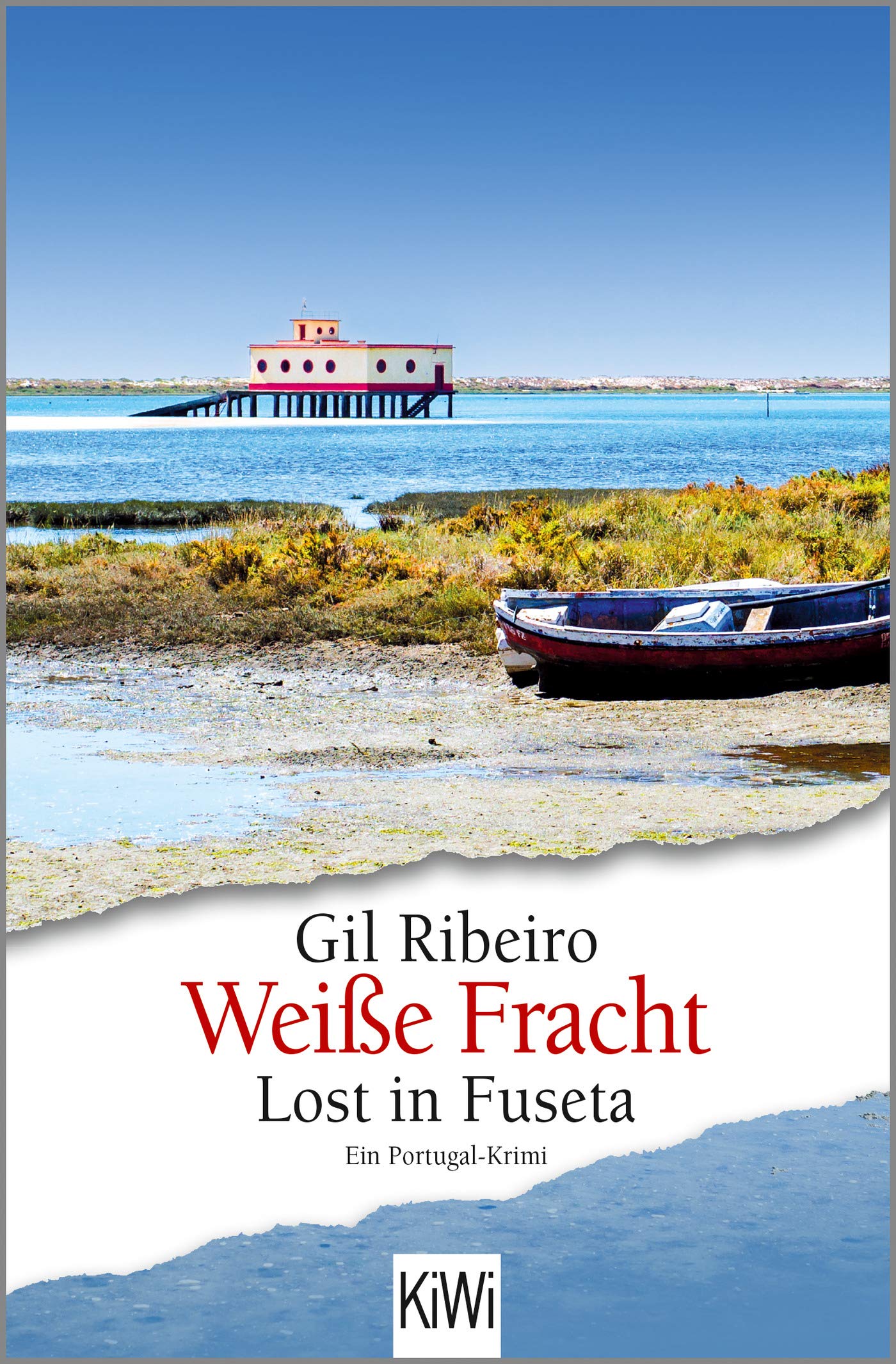 Weiße Fracht: Lost in Fuseta. Ein Portugal-Krimi, 3