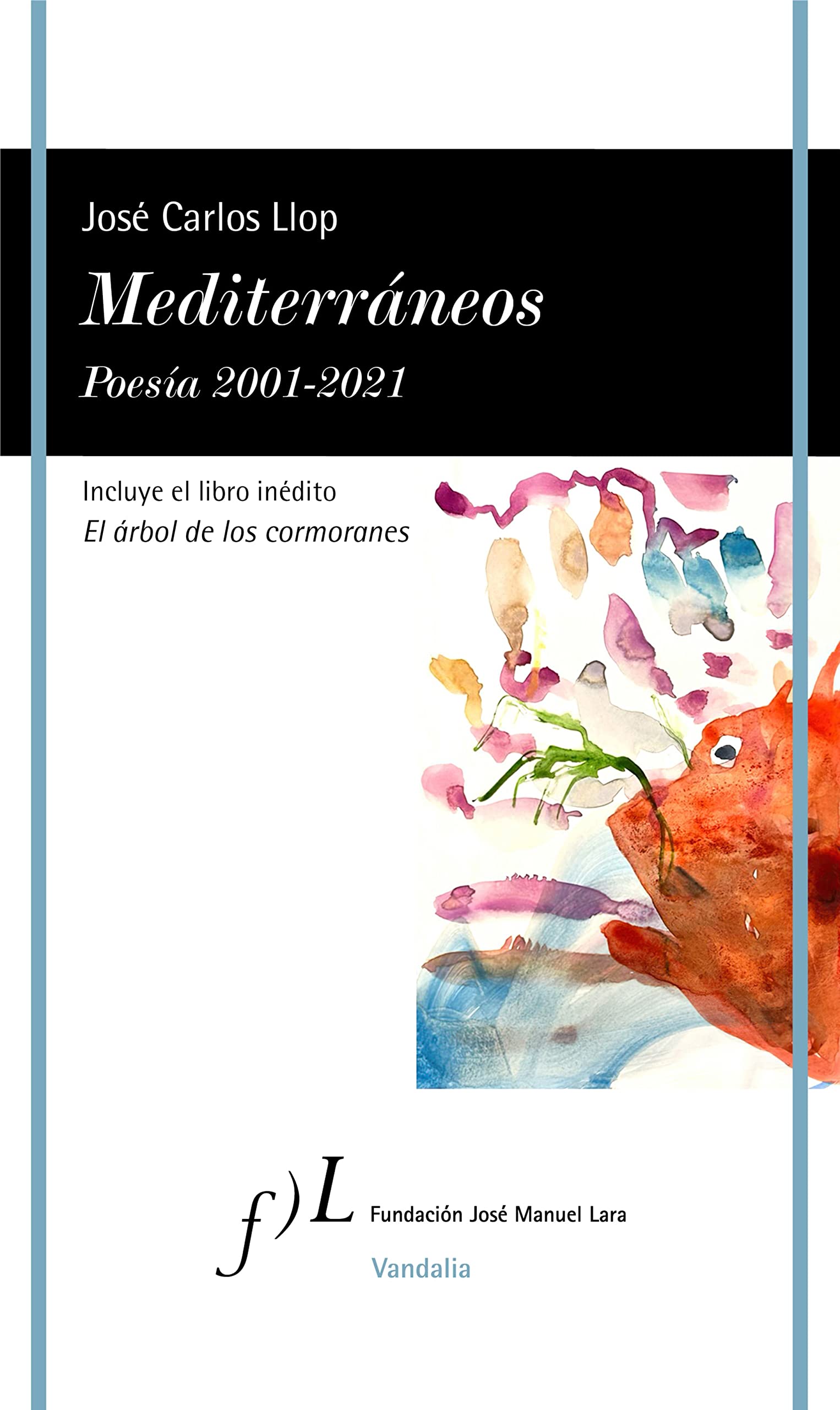 Mediterráneos. Poesía 2001-2021