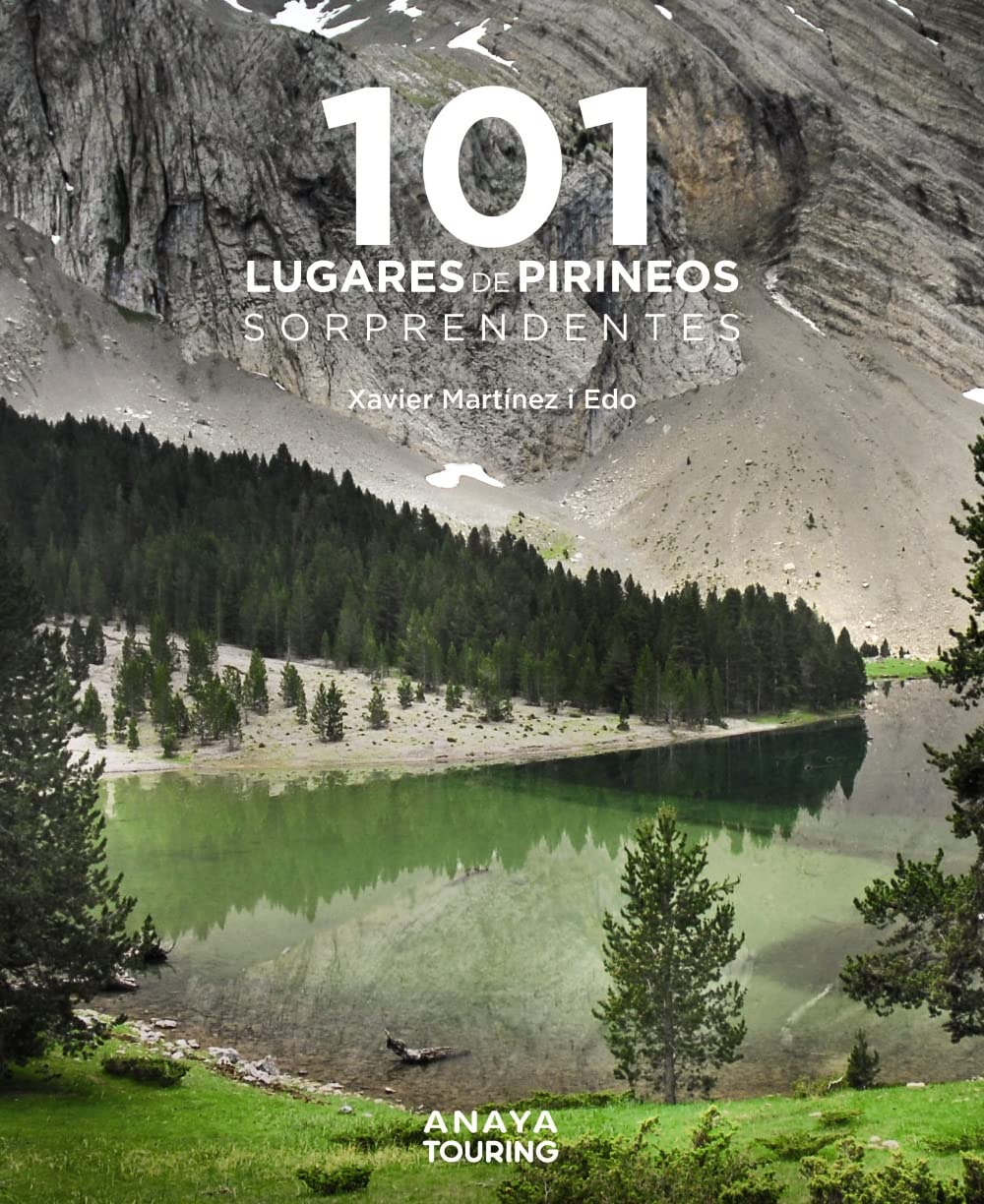 101 Lugares de los Pirineos sorprendentes