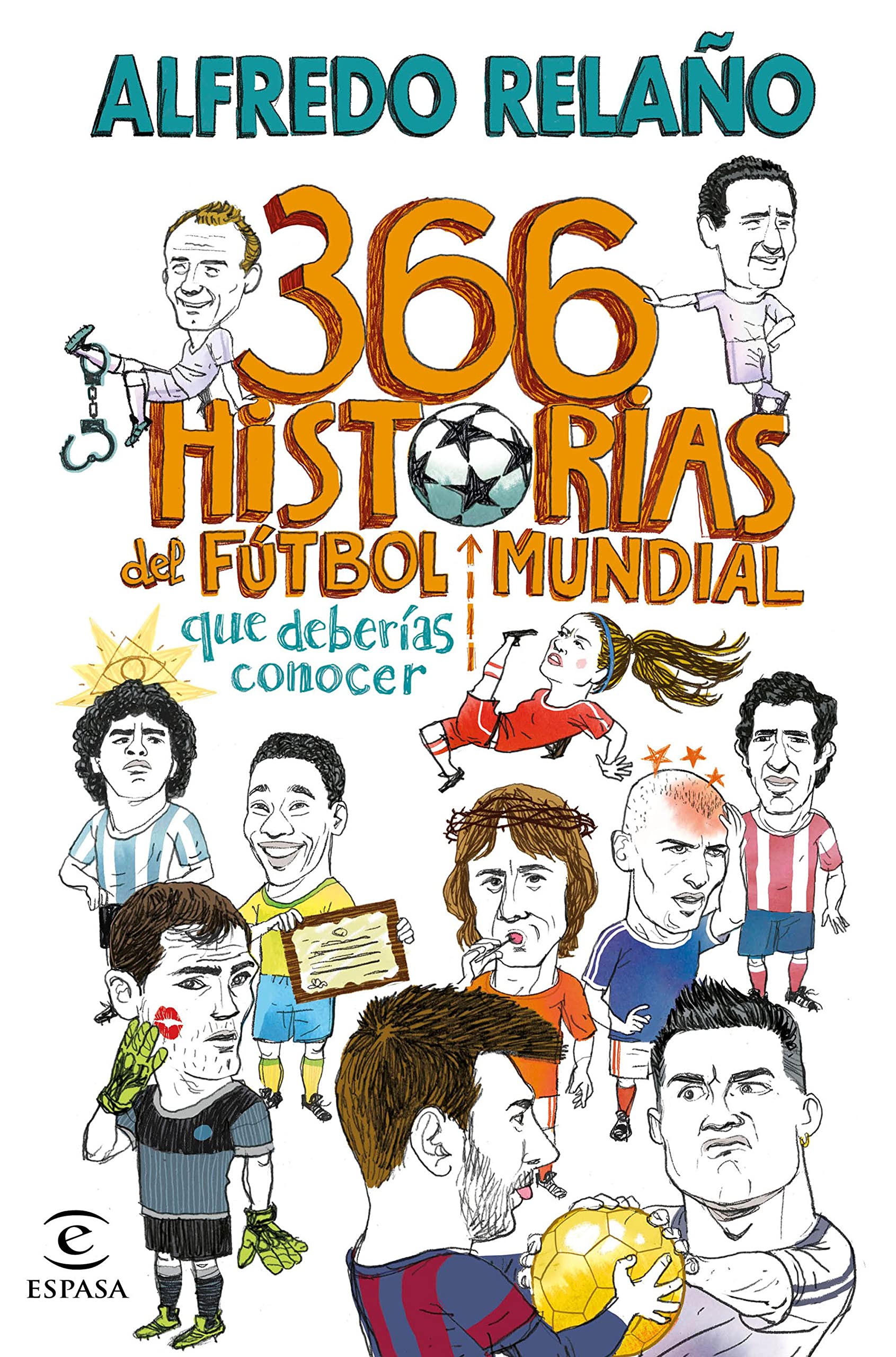 366 historias del fútbol mundial que deberías conocer