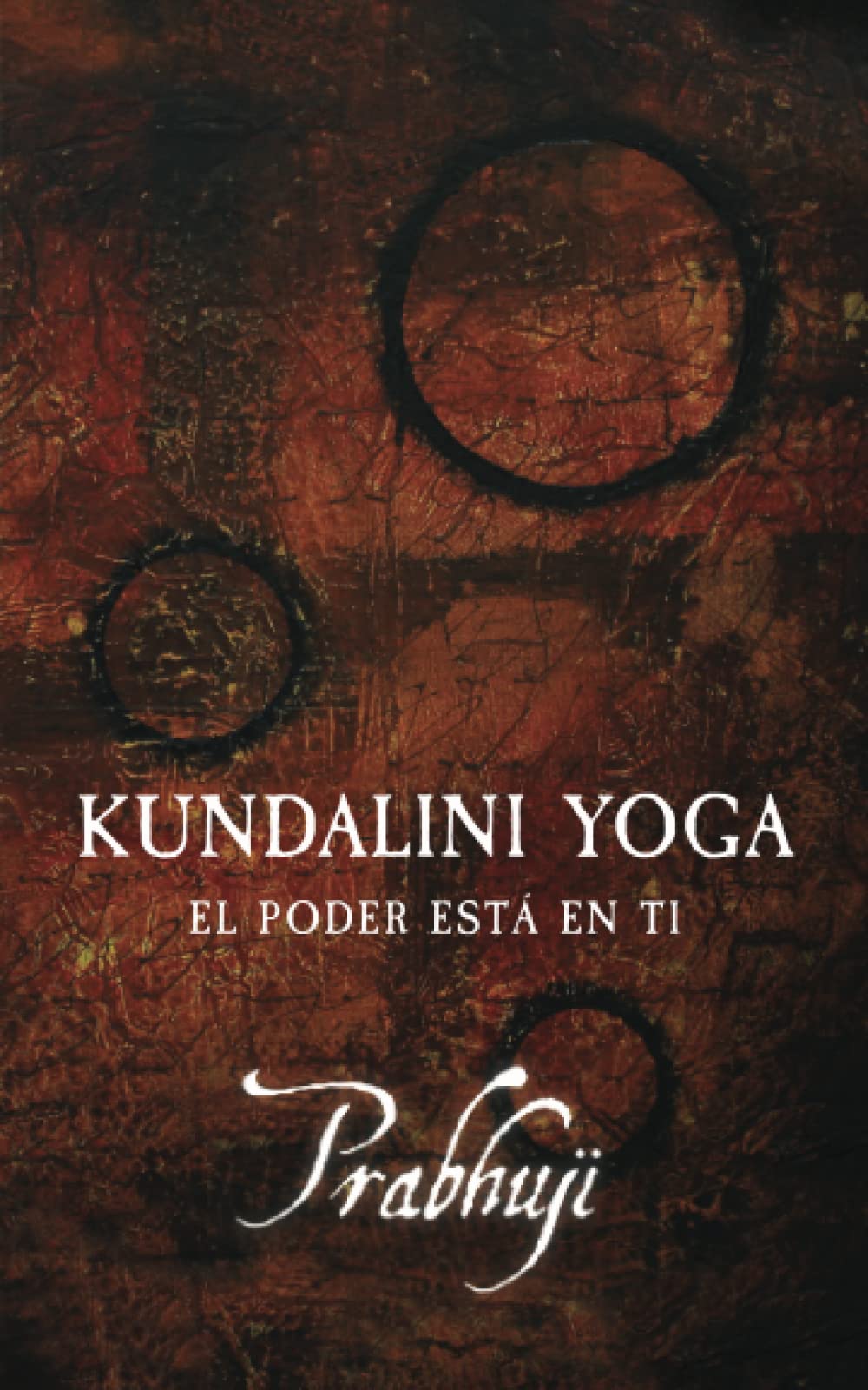 Kundalini Yoga: El poder está en ti