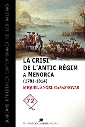 La crisi de l'Antic Règim a Menorca (1781-1814)