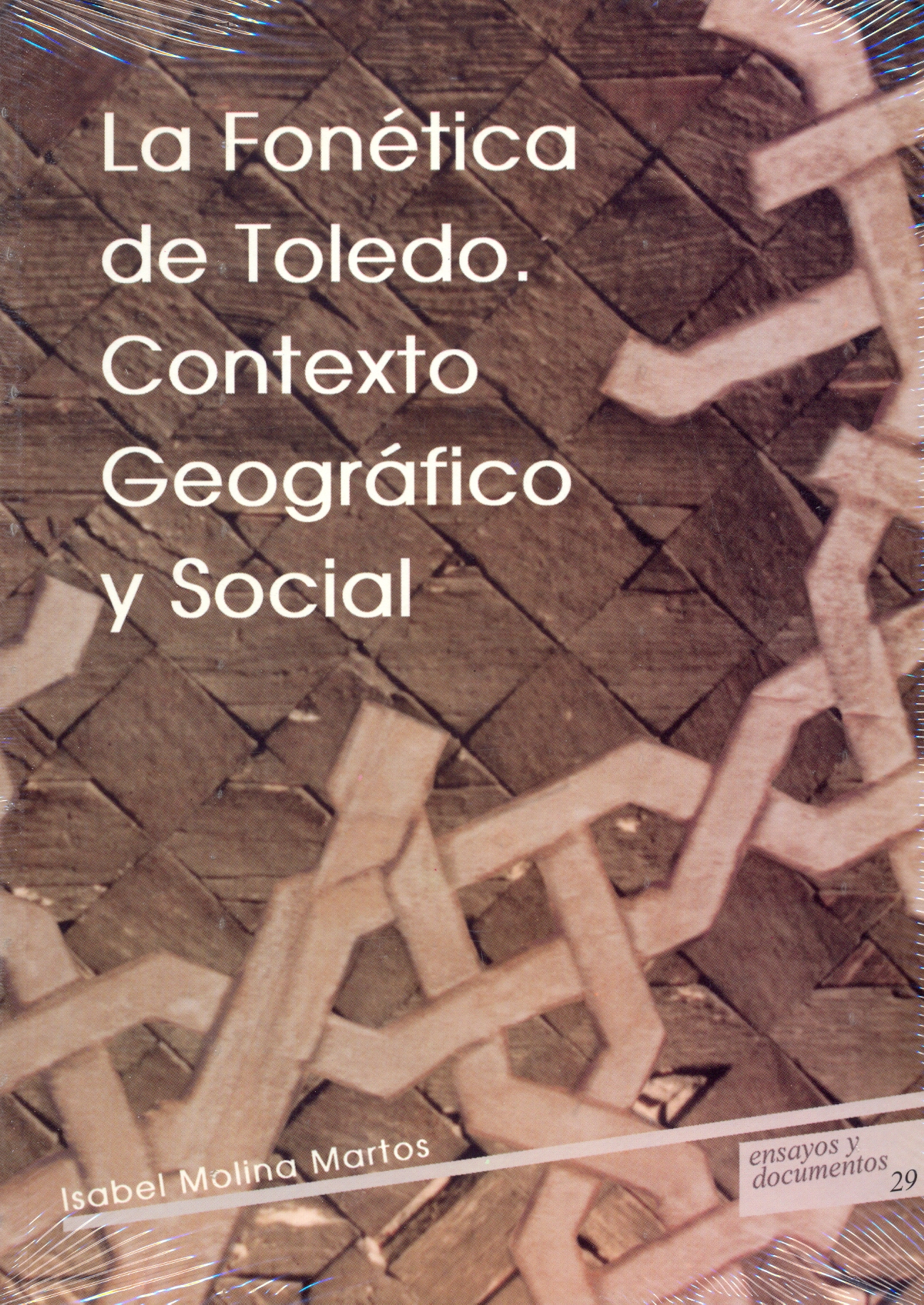 La fonética de Toledo. Contexto geográfico y social