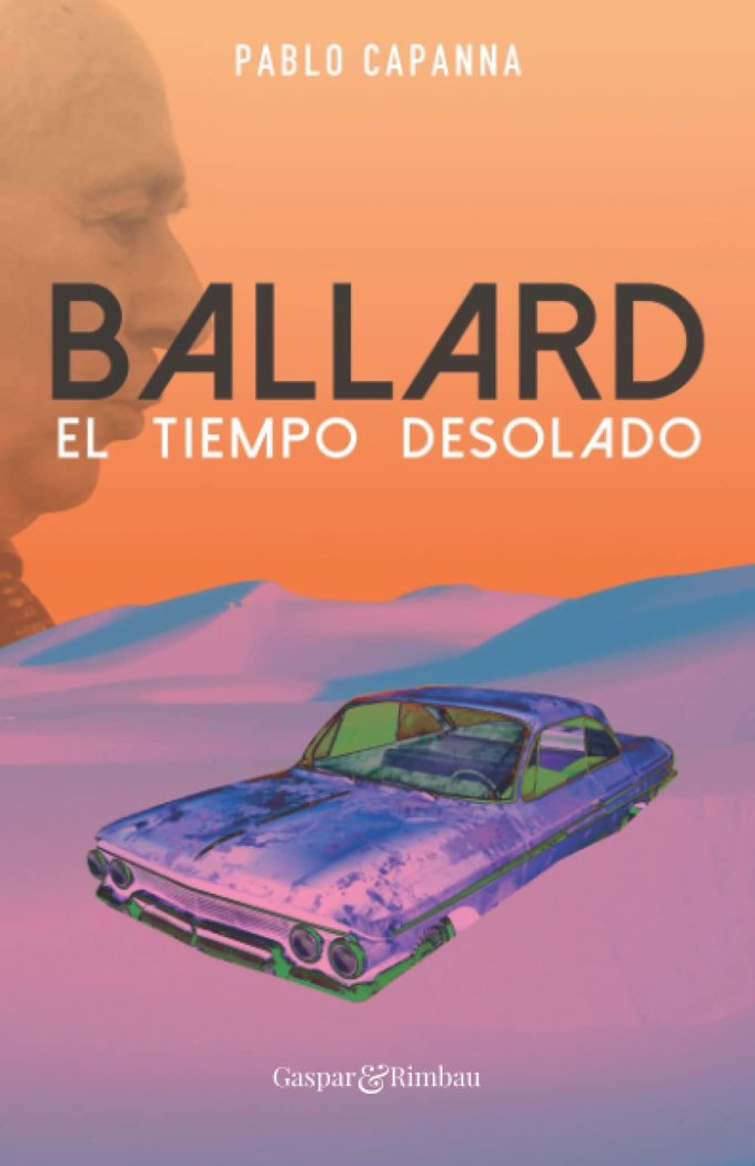 Ballard. El tiempo desolado.