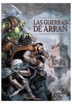 LAS GUERRAS DE ARRAN 1 LA COMPAÑIA DE LOS DESTERRADOS