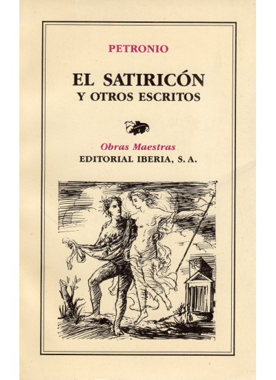 El satiricón y otros escritos