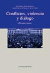 Conflictos, violencia y diálogo. El caso vasco