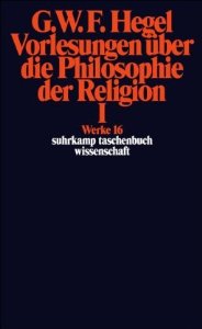 Vorlesungen über die Philosphie der Religion 1