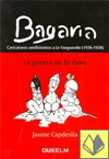 Bagaria. Un llapis contra les bombes. Caricatures antifeixistes a La Vanguardia (1936-1938)