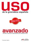 Uso de la gramática española avanzado (Nueva edición)