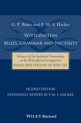 Wittgenstein: rules, grammar and necessity (Essays and exegesis 185-242)