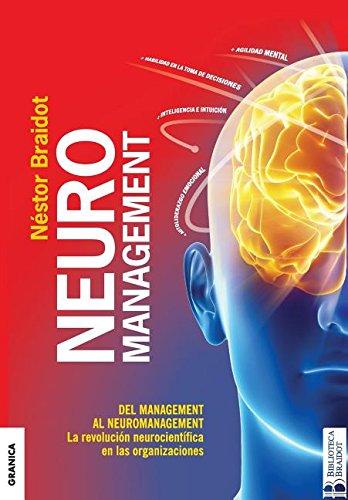 Neuromanagement. Del Management al neuromanagement. La evolución neurocientífica en las organizaciones