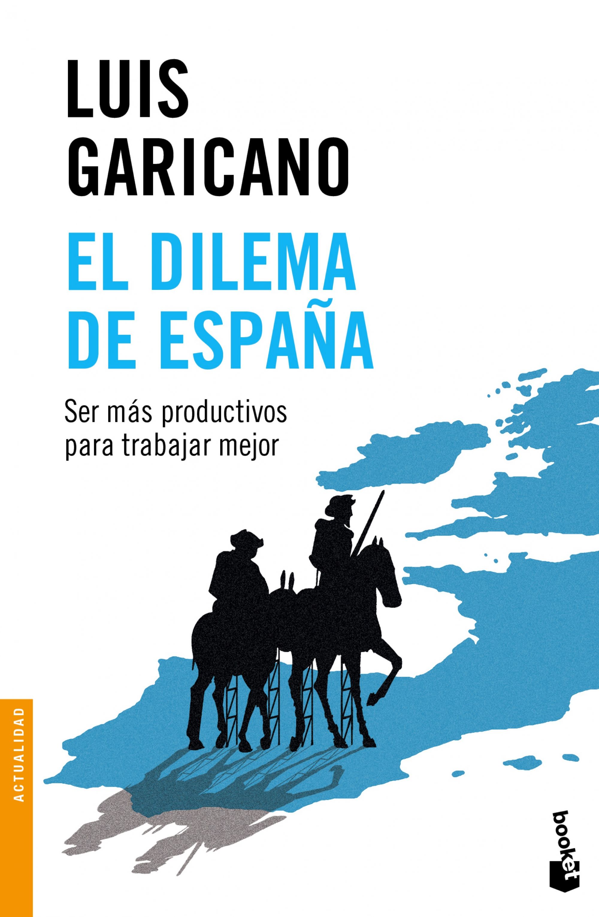 El dilema de España. Ser más productivos para vivir mejor