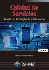 Calidad de servicios. Basados en Tecnologías de la Información