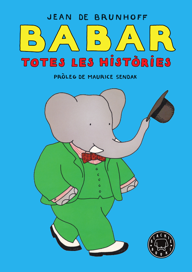 Babar. Totes les històries (Pròleg de Maurice Sendak)