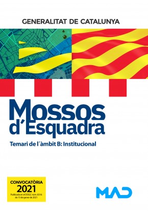 Mossos d`Esquadra Temari de l´àmbit B: Institucional (2021)