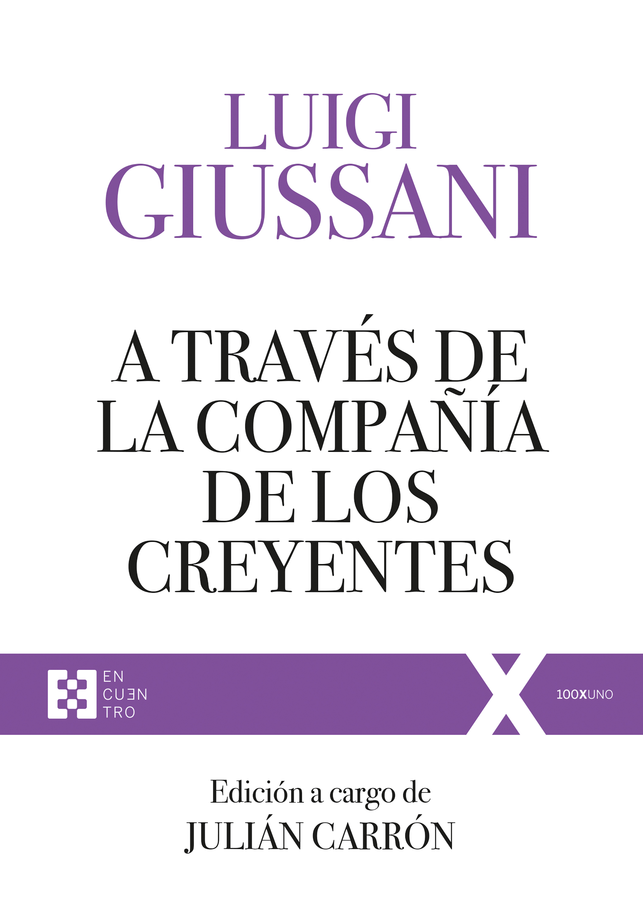 A través de la compañía de los creyentes: Ejercicios Espirituales de Comunión y Liberación (1994-1996)